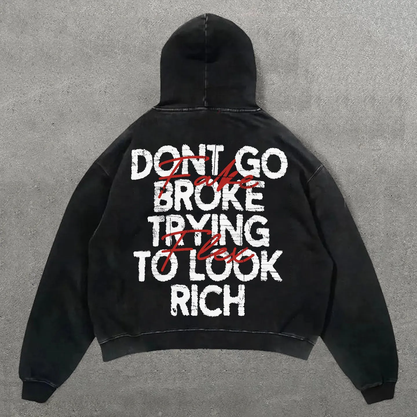 Blavra Don't Go Broke Trying To Look Rich Graphic Washed Oversized Hoodie