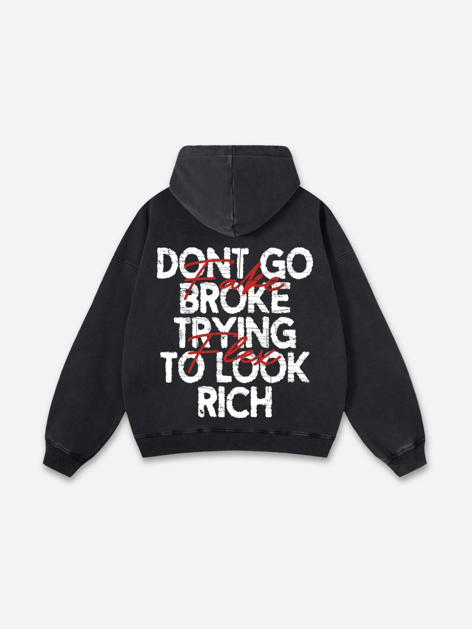 Blavra Don't Go Broke Trying To Look Rich Graphic Washed Oversized Hoodie