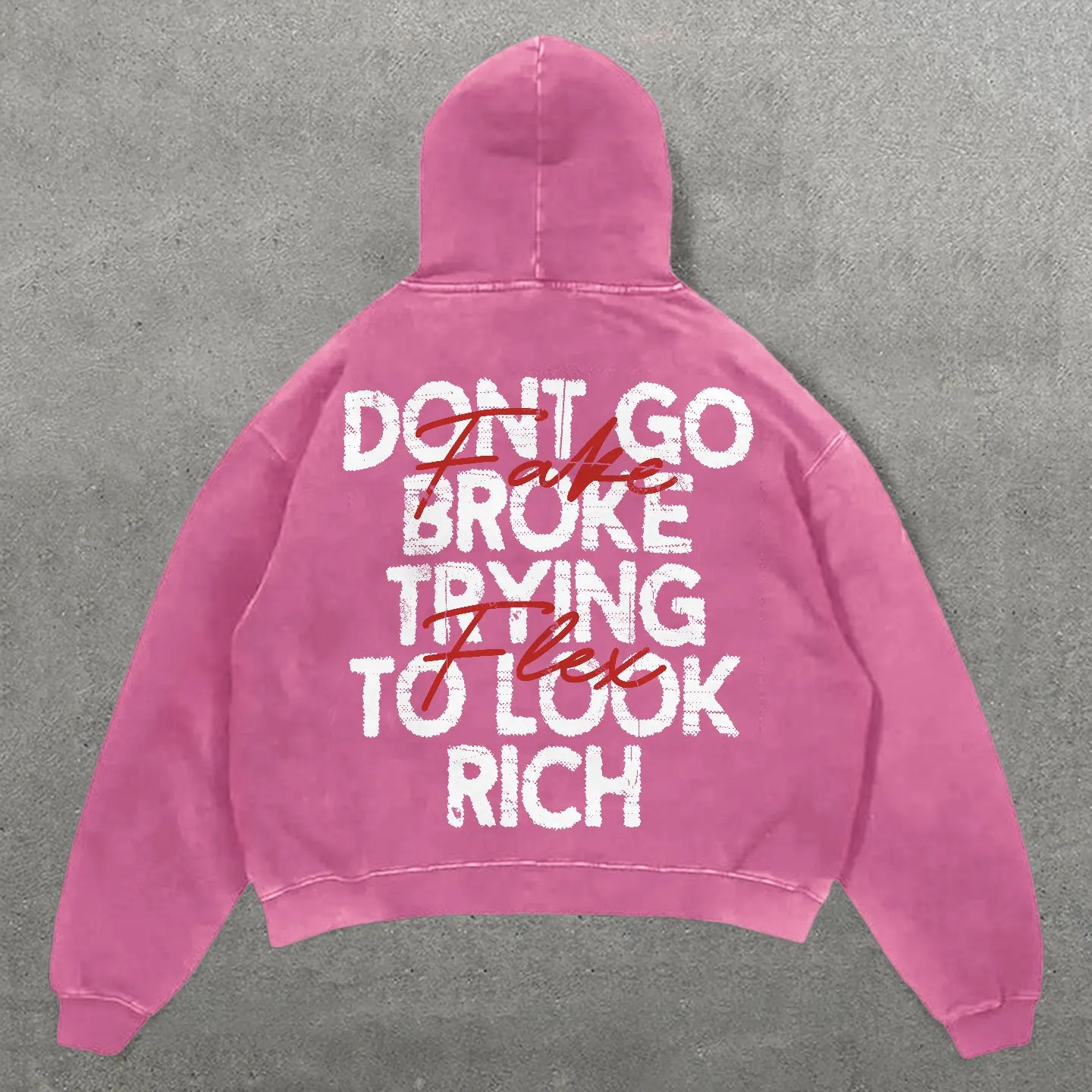 Blavra Don't Go Broke Trying To Look Rich Graphic Washed Oversized Hoodie