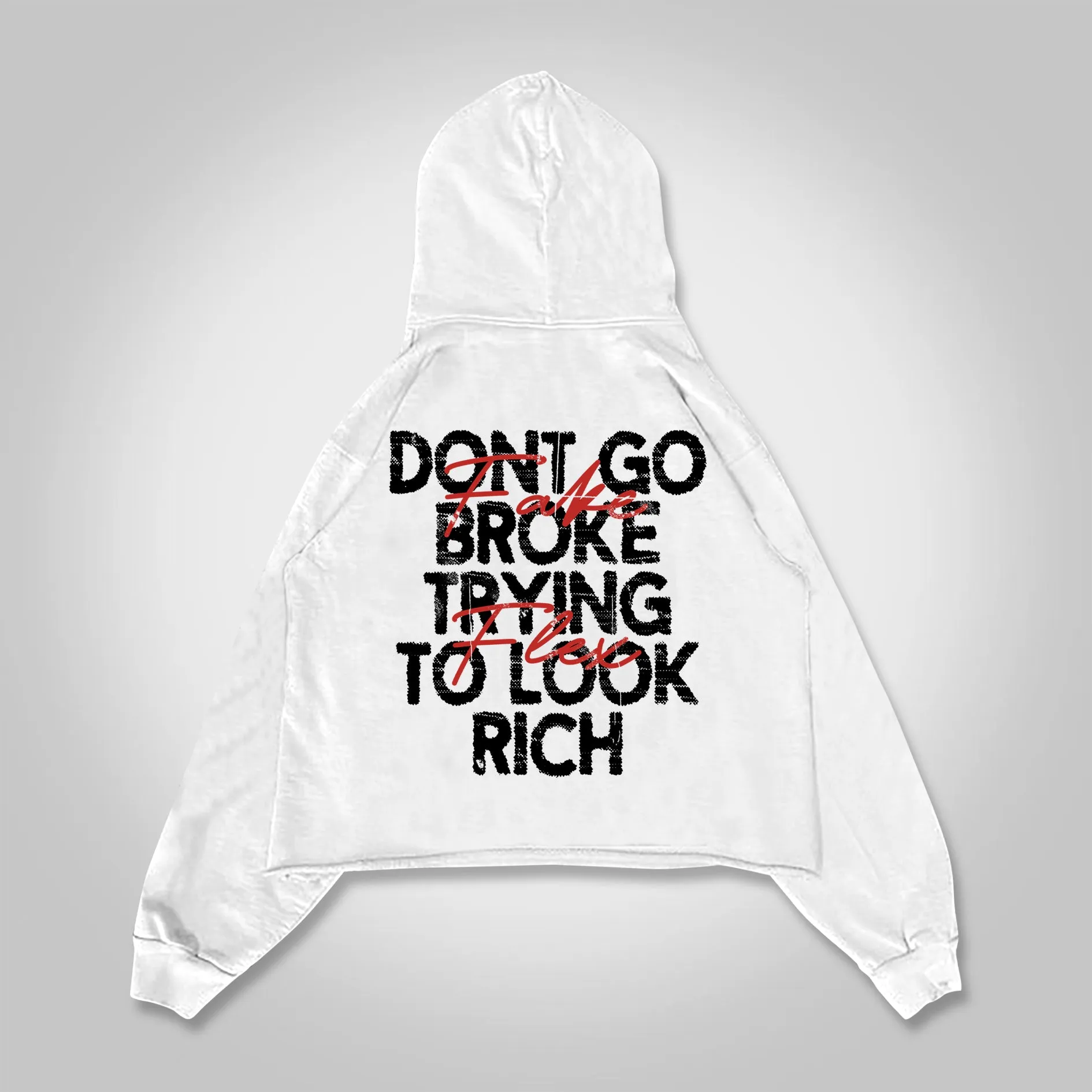 Blavra Don't Go Broke Trying To Look Rich Graphics Pocket Hoodie